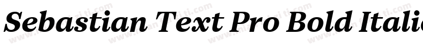 Sebastian Text Pro Bold Italic字体转换